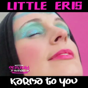 Karma to You by Little Eris