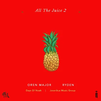 All the Juice 2 by Unknown Artist