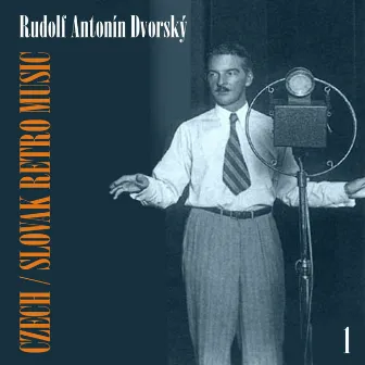 Czech / Slovak Retro Music / R. A. Dvorský, Vol. 1 by R. A. Dvorský