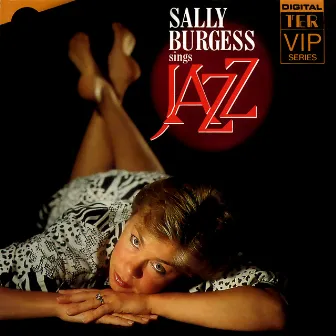 Sally Burgess Sings Jazz by Sally Burgess