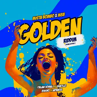 Golden Riddim (Bonus Edition) by Mista Bombo