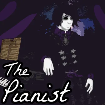 The Pianist by Madame Macabre