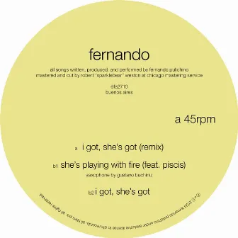 I Got, She's Got by Fernando