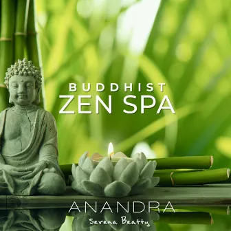 Buddhist Zen Spa: Relaxation Mood by Serena Beatty – Anandra