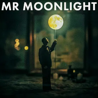 Mr. Moonlight by Phil Thornalley