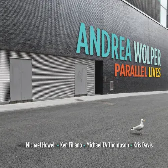 Parallel Lives by Andrea Wolper