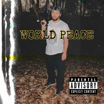 WORLD PEÅCE by World Peace