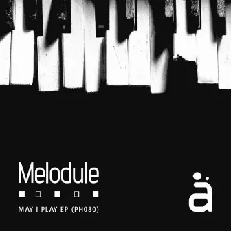 May I Play by Melodule