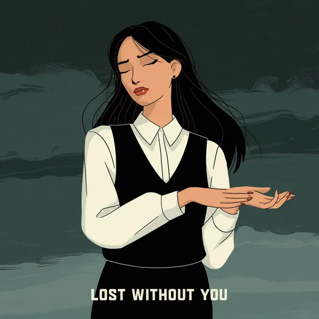 Lost Without You