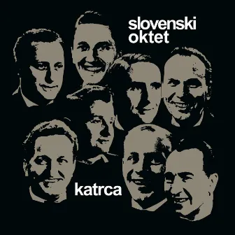 Katrca by Slovenski Oktet