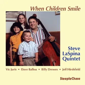 When Children Smile by Steve LaSpina