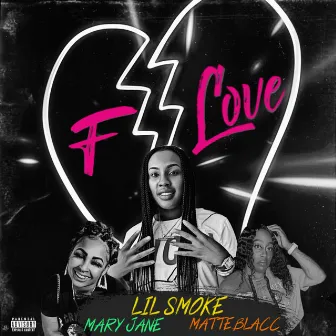 F Love by Lil Smoke