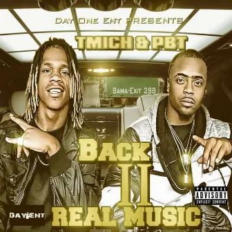 Back II Real Music by PBT