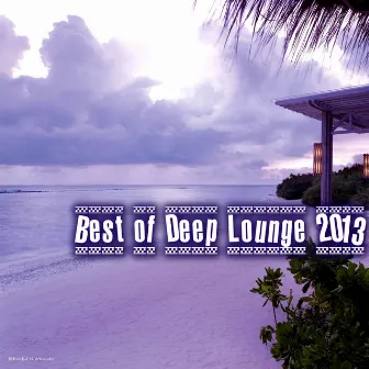 Best of Deep Lounge 2013 by Enrico Donner