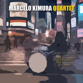 Samba do Papito by Marcelo Kimura