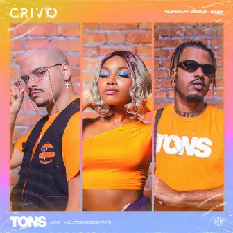 Tons #3 - Velocidade (BR 101) [feat. CRIVO] by Xaga