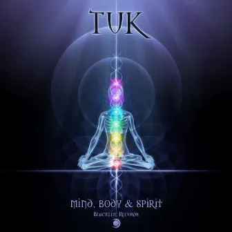 Mind, Body & Spirit by Tuk