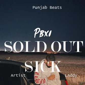 Sold Out Sick by Laddy