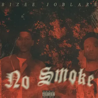 No Smoke by JoBlare