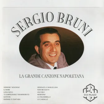 La Grande Canzone Napoletana by Sergio Bruni