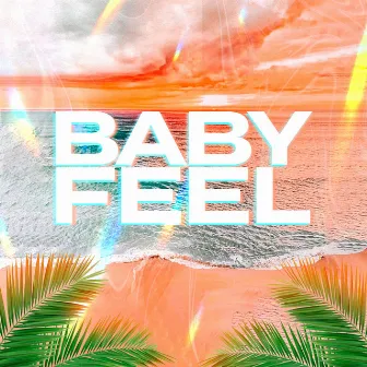 Baby Feel by JV Saxx