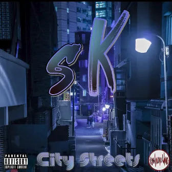 City Streets by SK