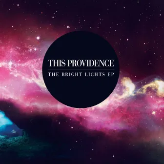 Bright Lights EP by This Providence