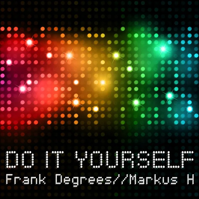 Do It Yourself - Radio Edit