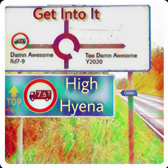 Get into It by High Hyena