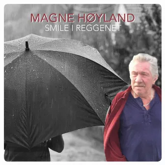 Smile i reggenet by Magne Høyland