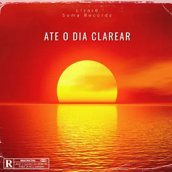 Até o Dia Clarear by L!zard