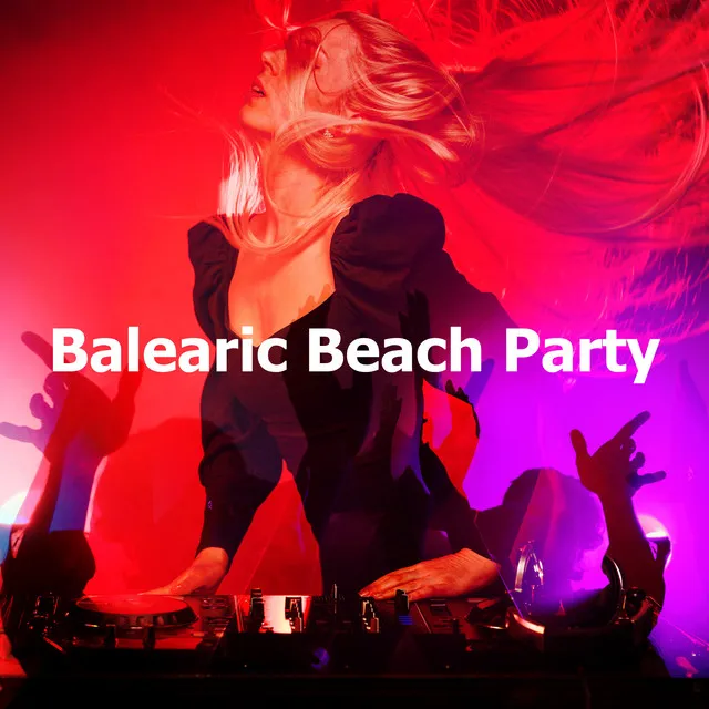 Balearic Beach Party