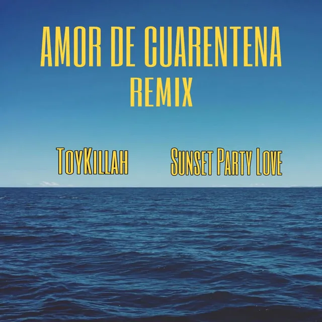 Amor de cuarentena - Remix