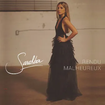 Rendu malheureux by Sarahba