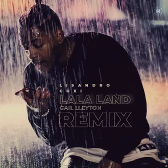 La La Land (Gail Lleyton Remix) by Lisandro Cuxi