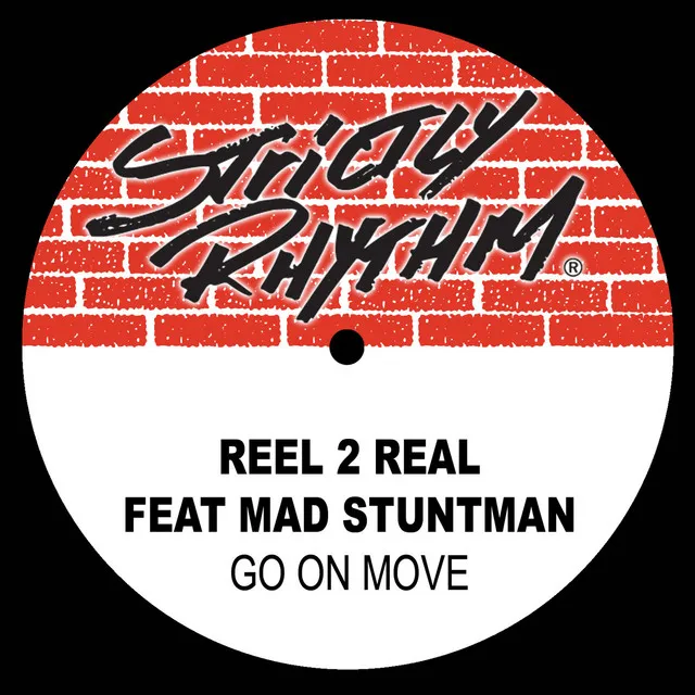 Go On Move (feat.The Mad Stuntman) (More Kicking Mix)