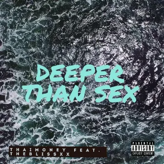 Deeper Than Sex by ThaiMoney