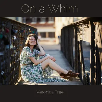 On a Whim by Veronica Freel