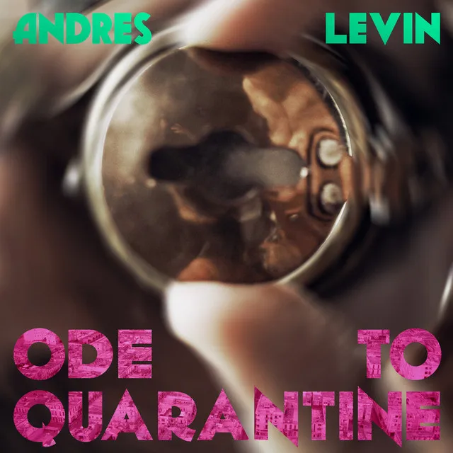 Ode To Quarantine