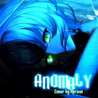 Anomaly by Apricot