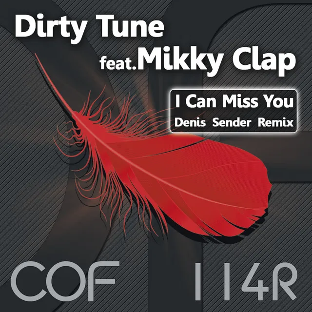 I Can Miss You - Denis Sender Remix