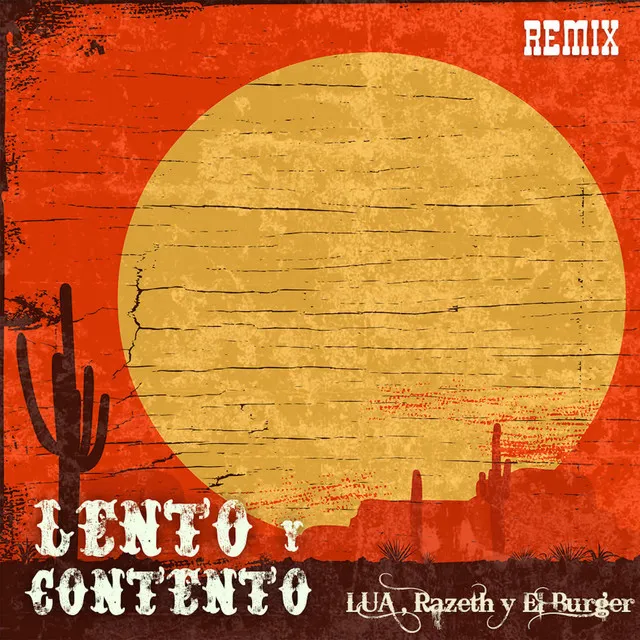 Lento y Contento - Remix