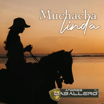 Muchacha Linda by Andres Caballero