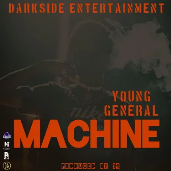 Machine by Young General