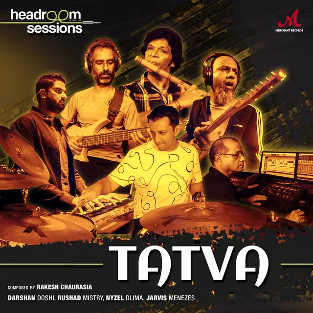 Tatva (feat. Darshan Doshi, Jarvis Menezes, Nyzel Dlima & Rushad Mistry) - Headroom Sessions