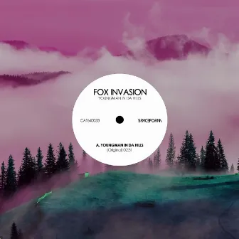 Youngman In Da Hills by Fox Invasion