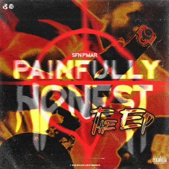 Painfully Honest by SFN Pmar