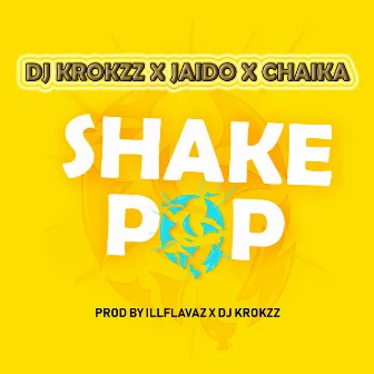 Shake Pop by DJ Krokzz