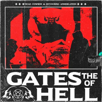 The Gates Of Hell by Devouring Annihilation