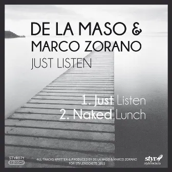 Just Listen by De La Maso